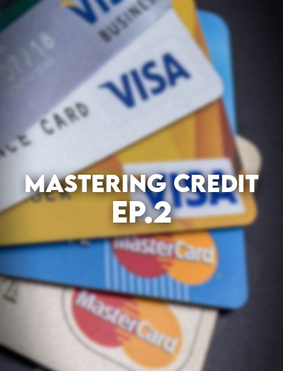 Increase Your Credit Score By 100 In 1 Month ( Mastering Credit Ep.2)