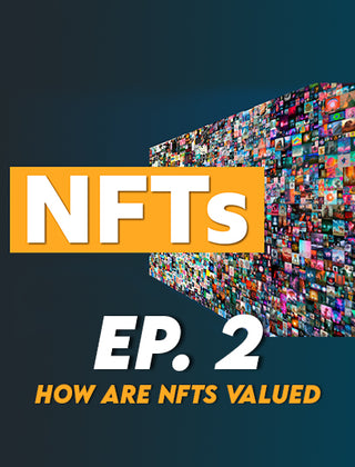 Profit From NFTs | Ep. 2 - How Are NFTs Valued