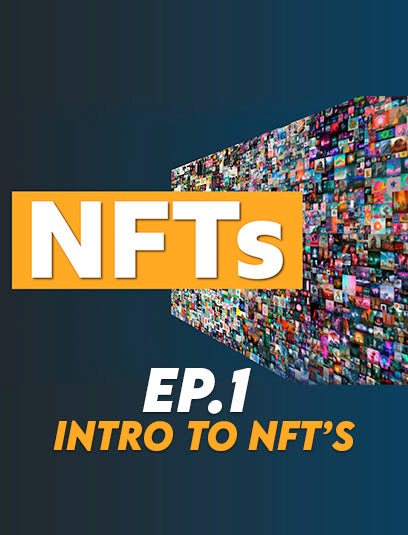 Profit From NFTs | EP.1 - Intro to NFTs